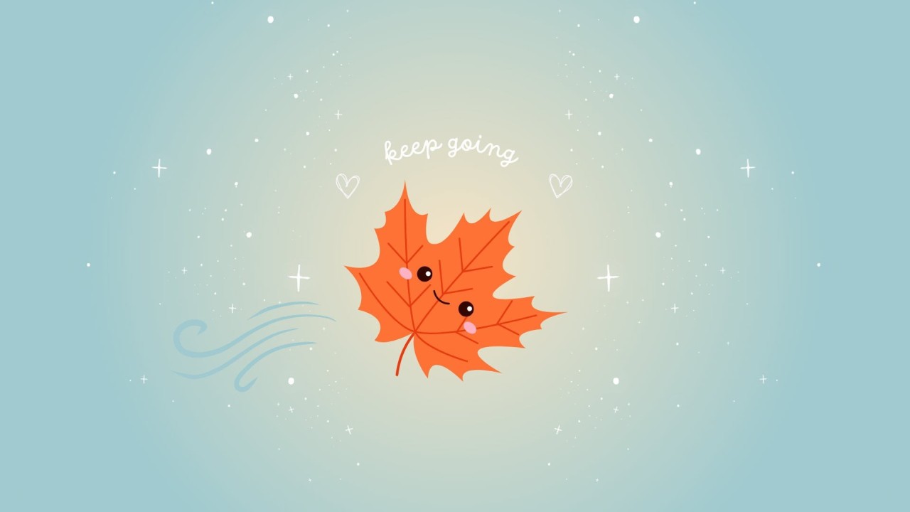 Cute cartoon maple leaf with text keep going