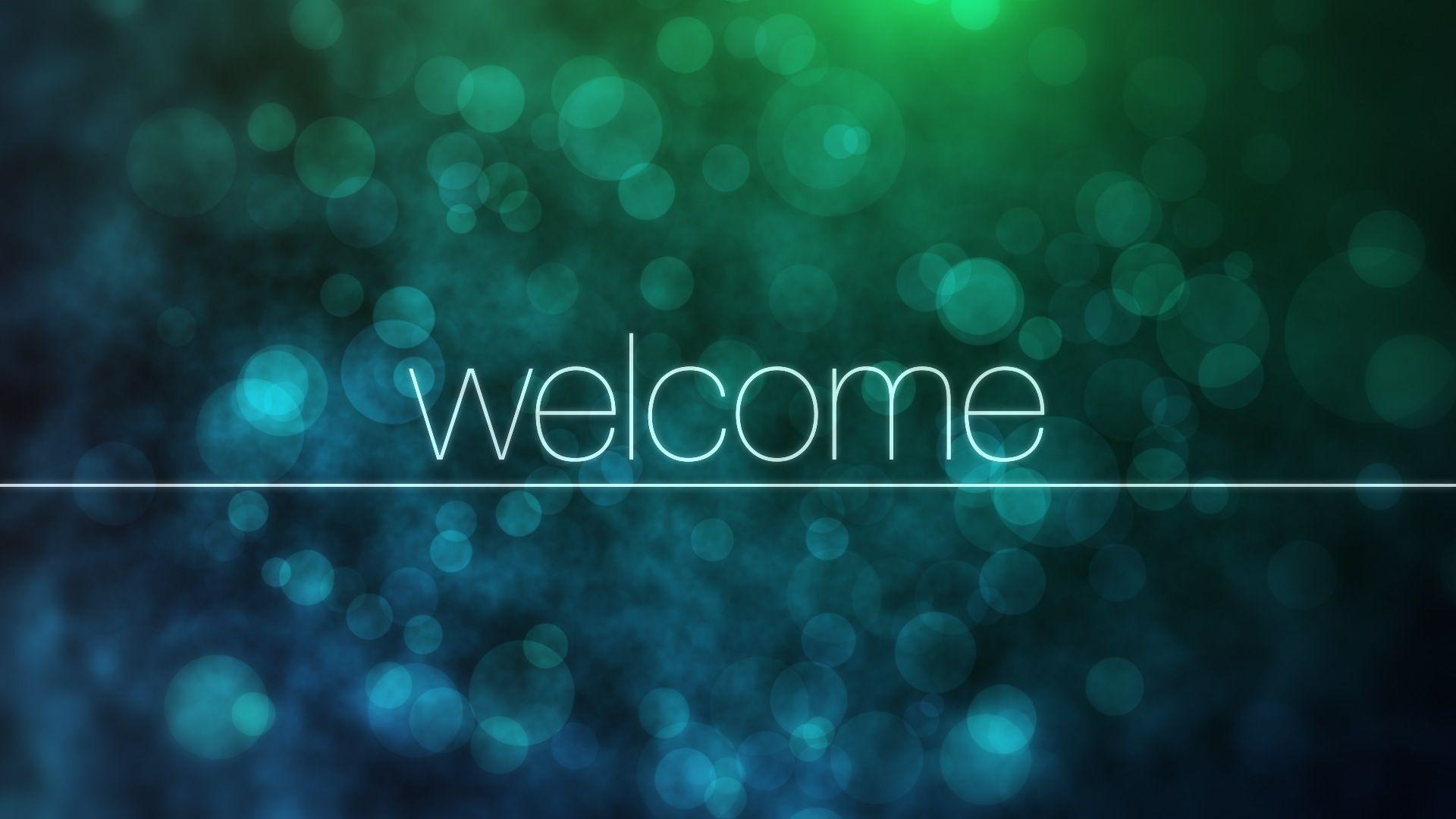 Welcome wallpaper for computer